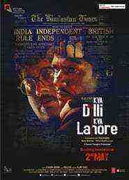 Kya Dilli Kya Lahore (2014)