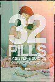 32 Pills: My Sister's Suicide (2017)