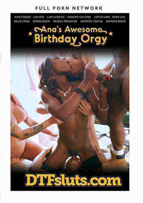 [18+] Ana's Awesome Birthday Orgy