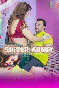 Sheela Aunty (2021) Season 1 Episode 1 XPrime Originals Uncut (2021)