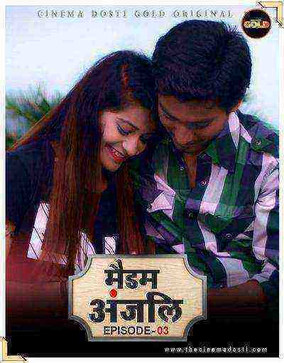 Madam Anjali (2021) Season 1 Episode 3 CinemaDosti (2021)