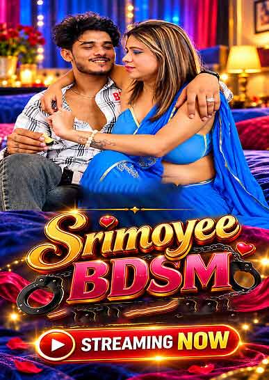 Srimoyee BDSM (2026) Srimoyee (2026)