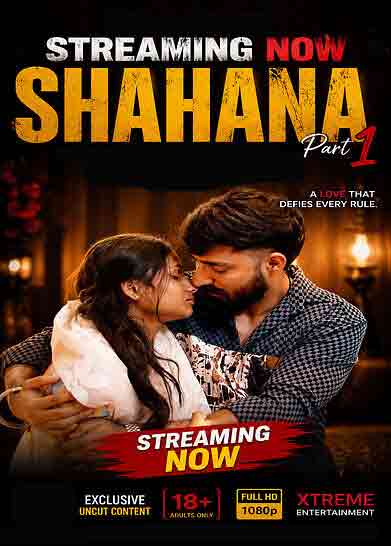 Shahana (2026) Season 1 Part 1 Xtreme Originals (2026)