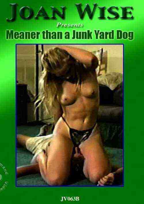 [18+] Meaner Than A Junk Yard Dog