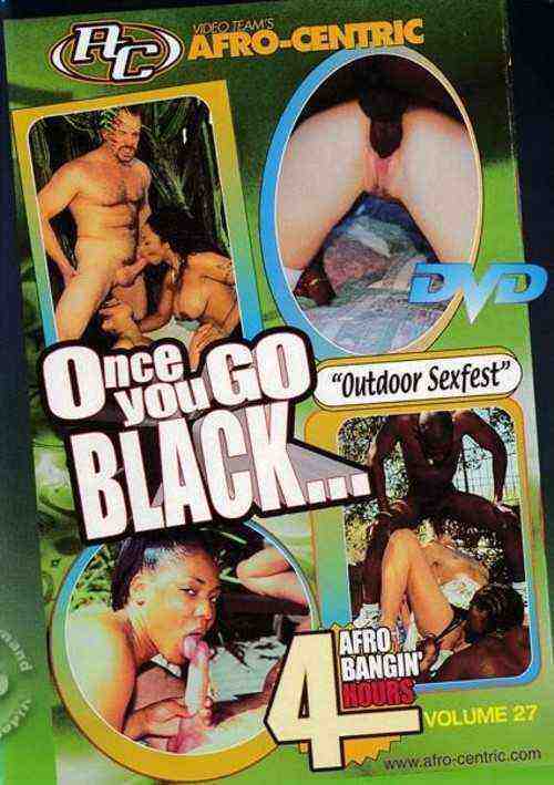 [18+] Once You Go Black... 27 Outdoor Sexfest