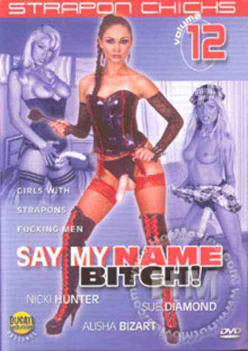 [18+] Strapon Chicks 12 - Say My Name Bitch