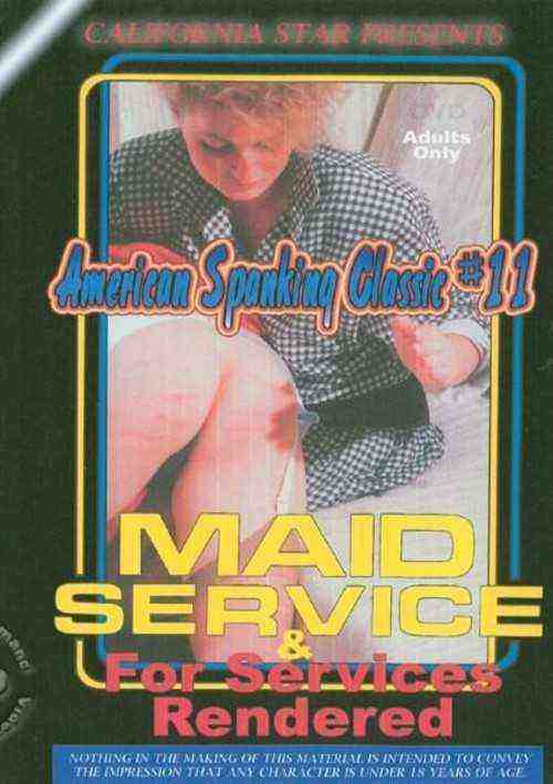 [18+] American Spanking Classics 11 - Maid Service & For Services Rendered