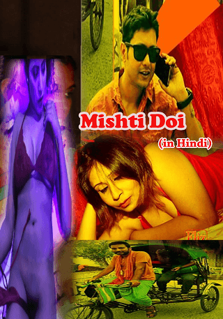 Mishti Doi 2019 Season 1 Hindi Web Series