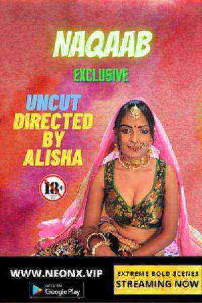 Naqaab (2022) (NeonX Originals) (2022)