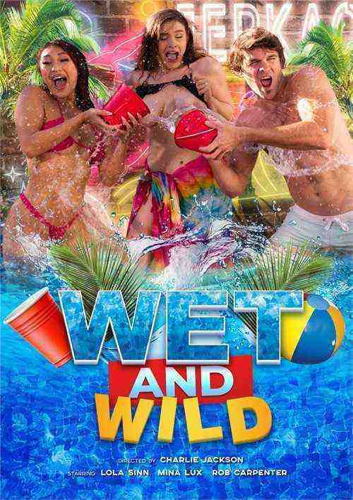 [18+] Wet and Wild
