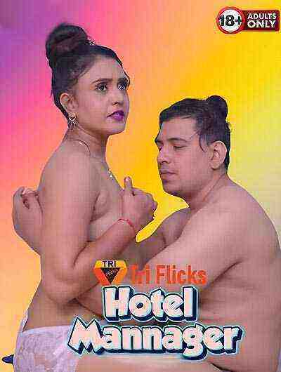 Hotel Mannager (2025) Triflicks Originals (2025)