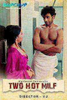 Two Hot Milf (2020) Season 1 Episode 1 Gupchup (2020)