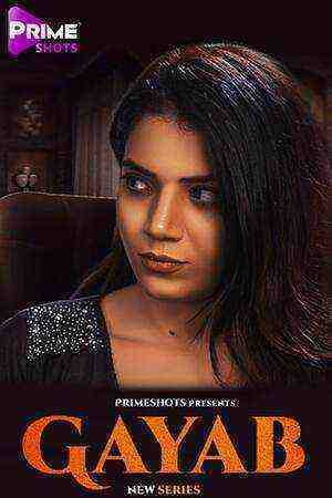 Gayab (2022) Season 1 Episode 3 (PrimeShots Originals) (2022)