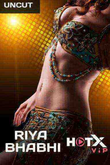 Riya Bhabhi (2021) HotX Originals Uncut (2021)
