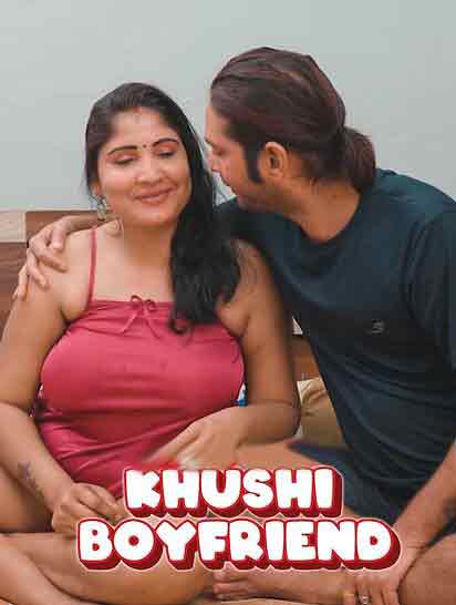 Khushi Boyfriend (2026) Unrated (2026)