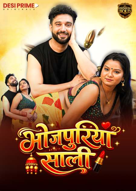 Bhojpuriya Saali (2026) Season 1 Part 1 Episode 1 Desiprime (2026)