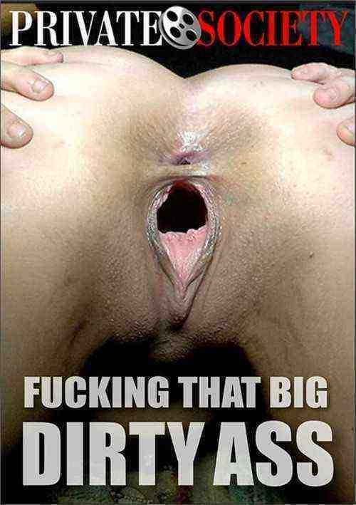 [18+] Fucking That Big Dirty Ass