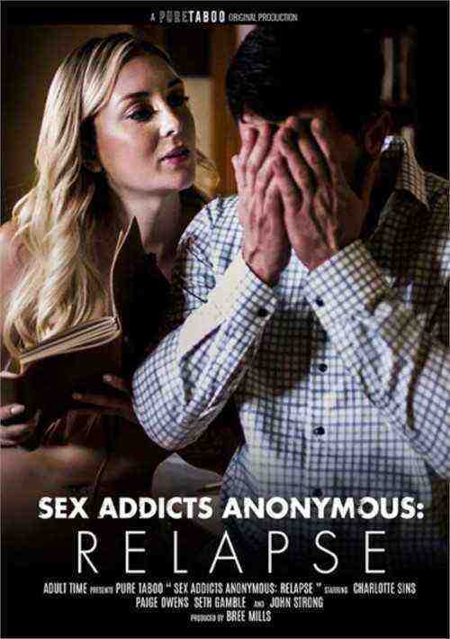 [18+] Sex Addicts Anonymous: Relapse