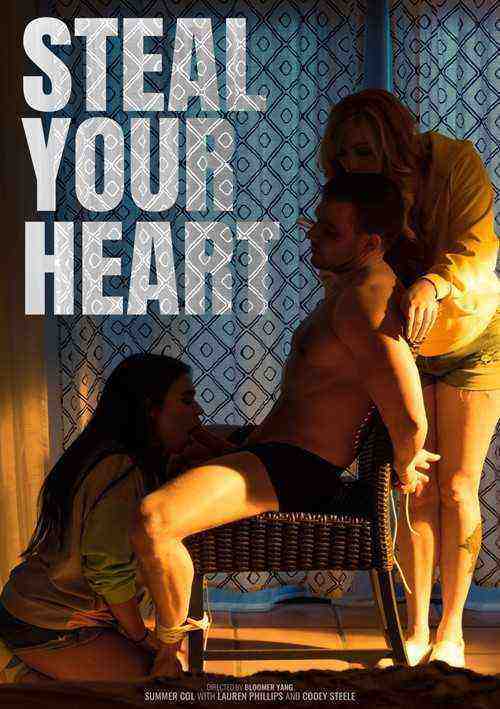 [18+] Steal Your Heart