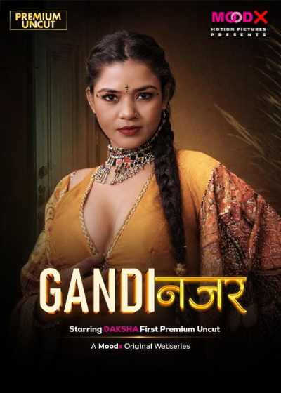 Gandi Najar (2026) Season 1 Episode 1 Moodx Originals (2026)
