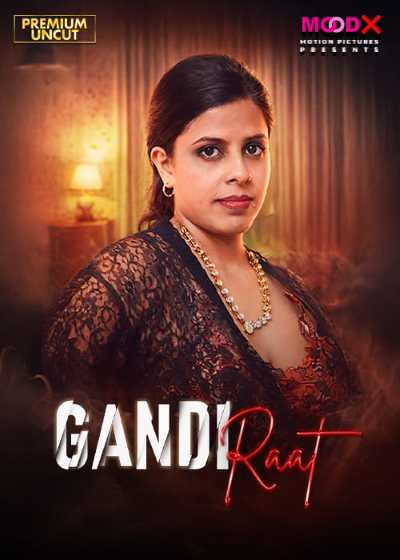 Gandi Raat (2026) Moodx Originals (2026)