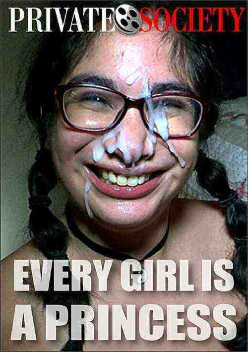 [18+] Every Girl Is a Princess