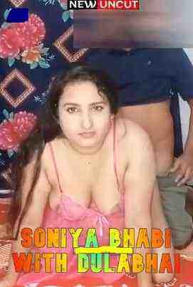 Soniya Bhabi With Dulabhai (2022) UNRATED (2022)