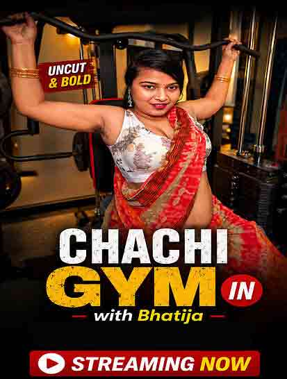 Chachi Gym Uncut (2026) Unrated (2026)