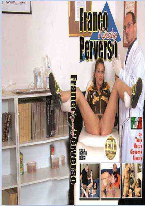 [18+] Franco il Ginecologo Perverso