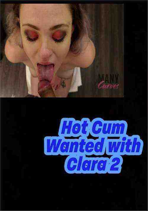 [18+] Hot Cum Wanted with Clara 2