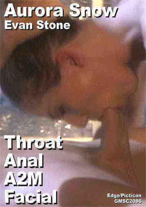 [18+] Aurora Snow & Evan Stone Throat Anal A2M Facial Collector Scene