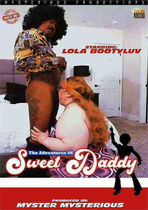 [18+] The Adventures of Sweet Daddy: Lolo Bootyluv