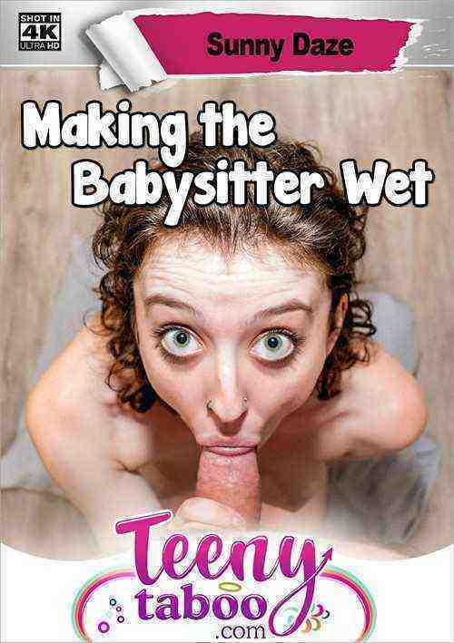 [18+] Making the Babysitter Wet