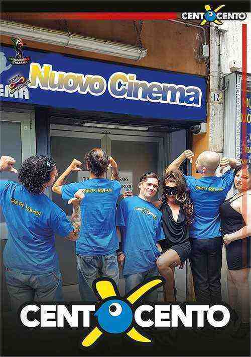 [18+] Nuovo Cinema CentoXCento