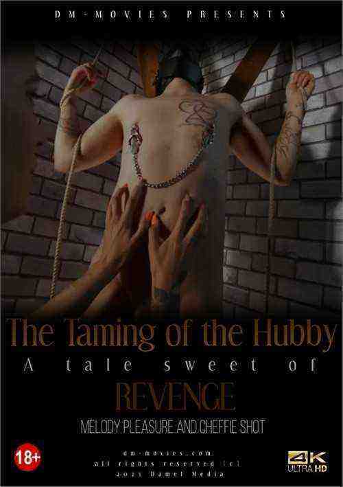 [18+] The Taming of The Hubby: A Tale of Sweet Revenge