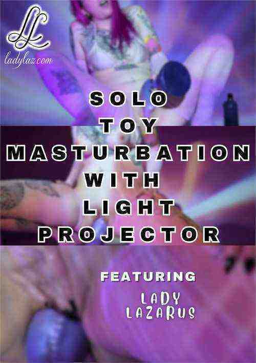 [18+] Solo Toy Masturbation with Light Projector