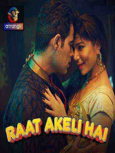 Raat Akeli Hai (2023) Season 1 Episode 4 Atrangii Originals (2023)