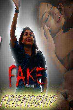 Fake Freindship (2022) Season 1 Episode 3 Topless Topper (2022)