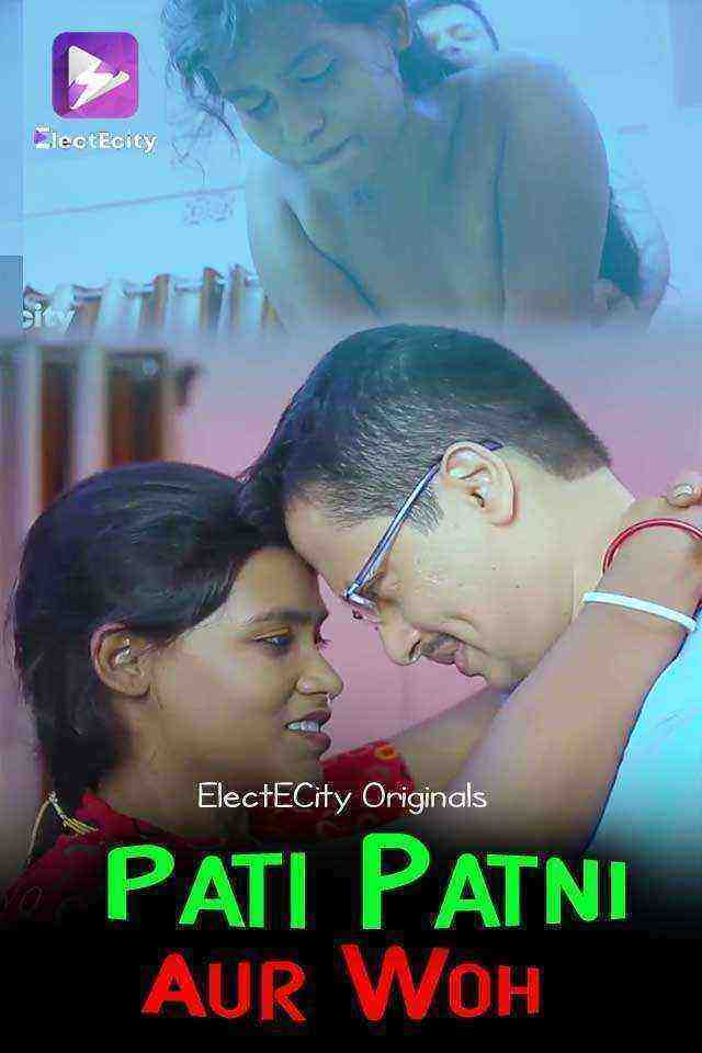 Pati Patni Aur Woh (2020) Season 1 Episode 1 ElectECity (2020)