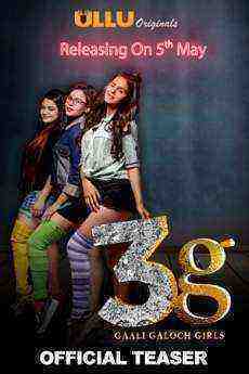 3G Gaali Galoch Girls 2019 Complete Sseason 1)