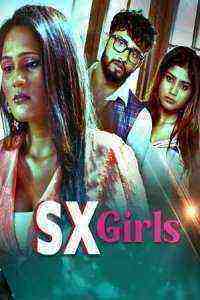 SX Girls (2021) Season 1 Kooku Originals (2021)