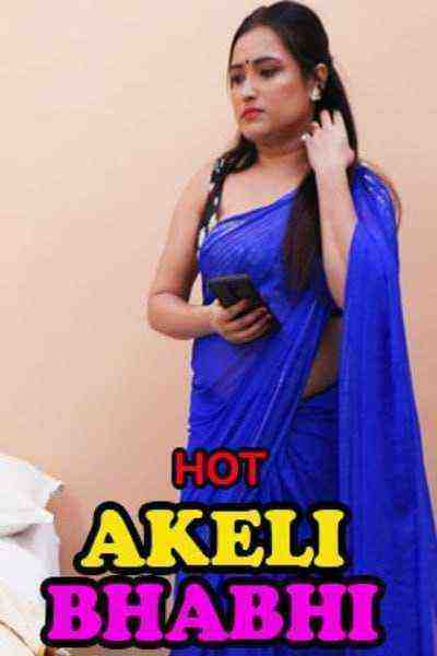 Akeli Bhabhi (2023) Season 1 Episode 1 UncutAdda (2023)
