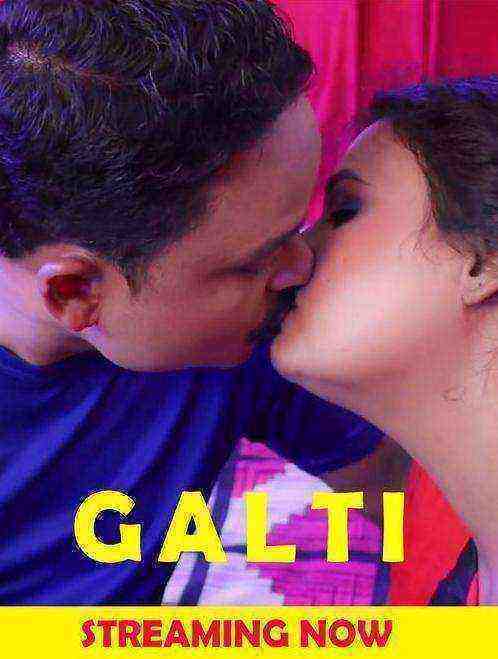 Galti (2021) HotMirchi (2021)