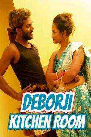 Deborji Kitchen Room (2023) UNRATED (2023)