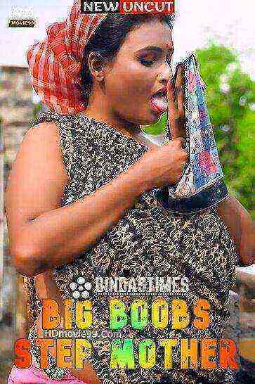 Big Boobs Step Mother (2022) BindasTimes (2022)