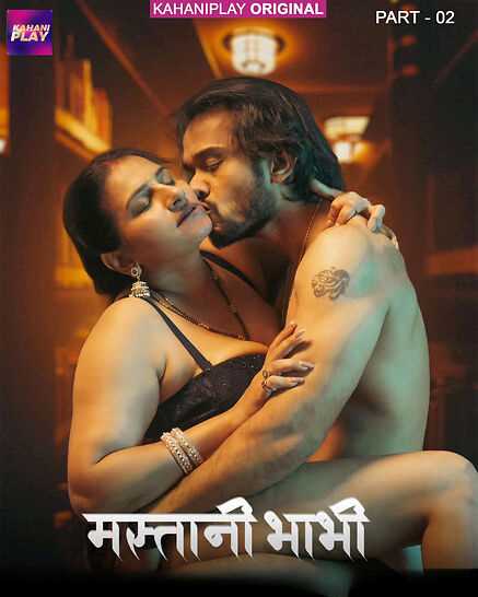 Mastani Bhabhi (2026) Season 1 Part 2 Episode 4 Kahaniplay Originals (2026)