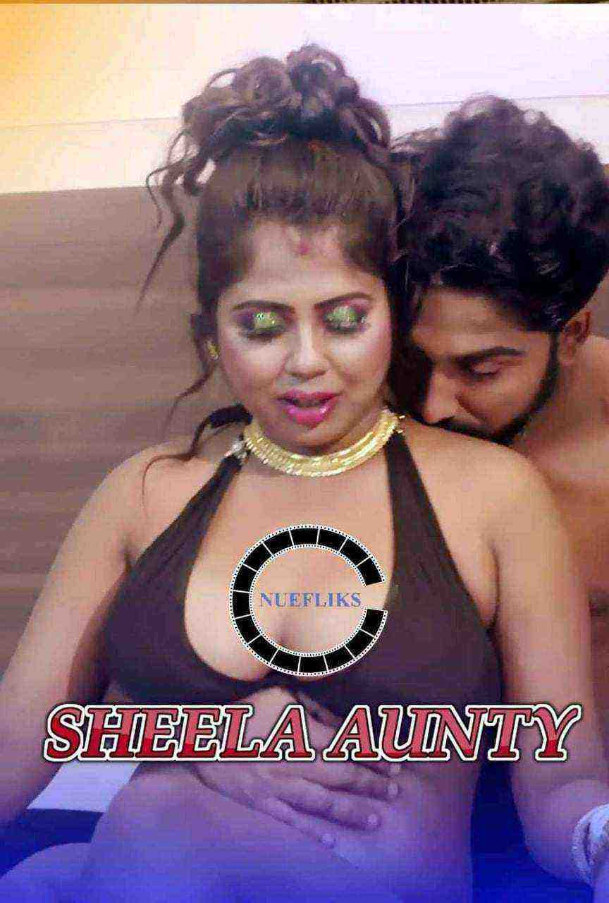 Sheela Aunty (2021) Season 1 Episode 3 Nuefliks Originals (2021)