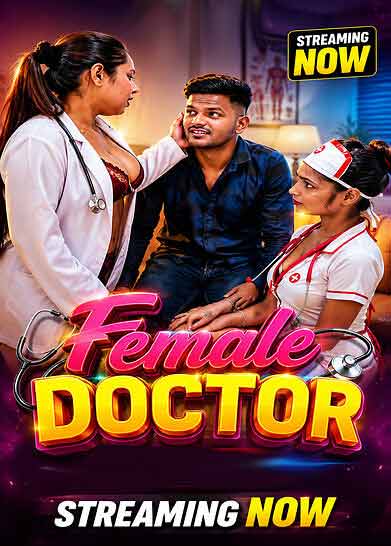 Female Doctor  (2026) Unrated (2026)