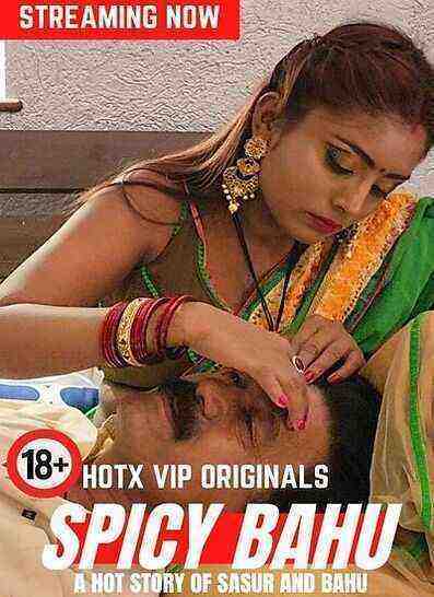 Spicy Bahu UNCUT (2023) HotX (2023)