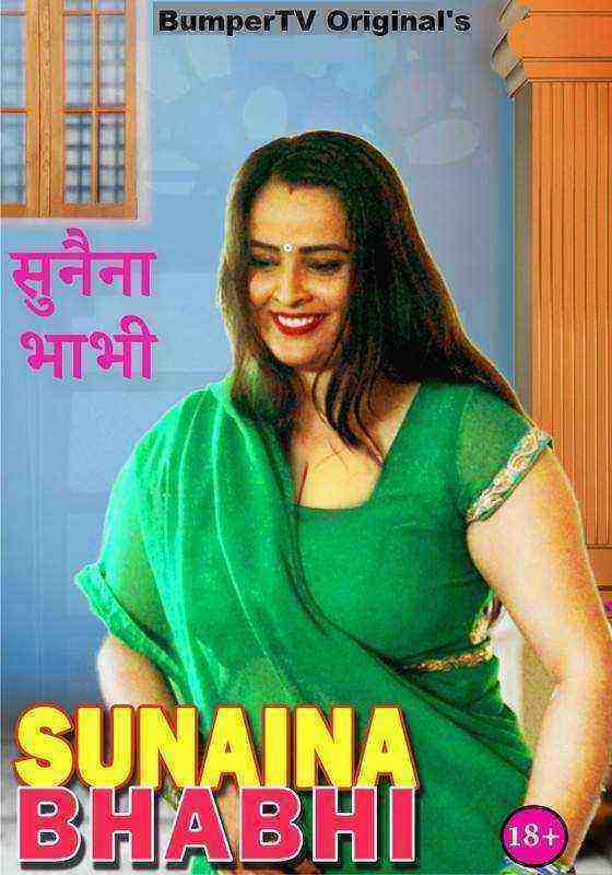 Sunaina Bhabhi (2021) Season 1 Episode 1 BumperTV Originals (2021)